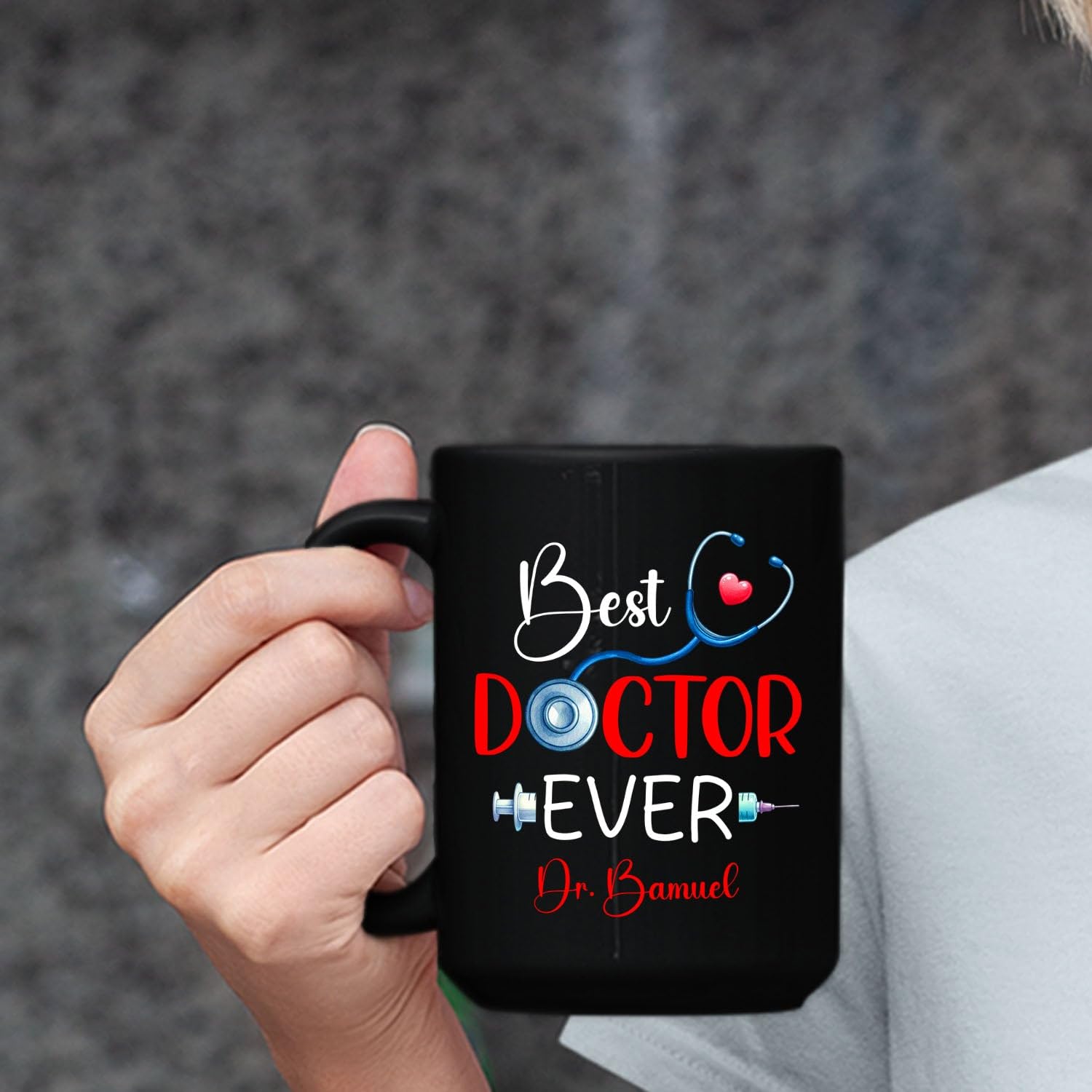 Personalized Best Doctor Ever Coffee Mug 11 Oz 15 Oz, Customized Name Dr Doctors Coffee Cup Gifts For Birthday, Stethoscope Travel Mug Gift For Doctor Appreciation, PhD Doctorate Black Ceramic Cup - Image 5